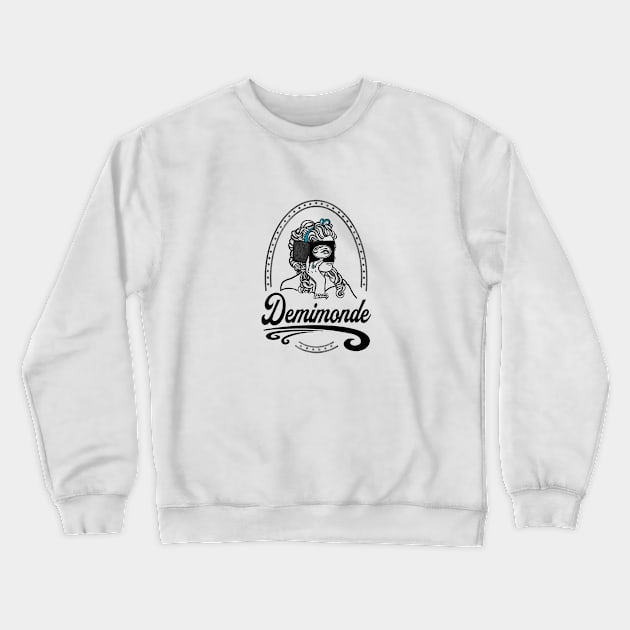 Demimonde Crewneck Sweatshirt by JaqiW